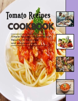 Paperback Tomato Recipes: low carb appetizer recipes Book