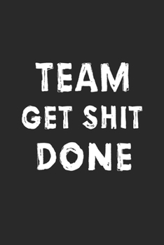 Team get shit done notebook / Gift for Employee Appreciation / Office journal Gift, Supervisor Gift, Co-Worker notebook, Boss Day present, Gift for Employee Appreciation, Chritmas  and birthday gift