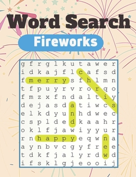 Paperback Fireworks Word Search: A Word Search Fireworks Puzzles Books Great for improving Persistence and Problem Solving Skills Workbook Relaxing Gam Book
