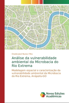 Paperback Análise da vulnerabilidade ambiental da Microbacia do Rio Extrema [Portuguese] Book