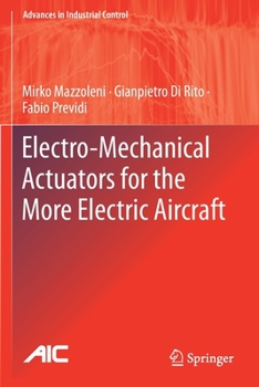 Paperback Electro-Mechanical Actuators for the More Electric Aircraft Book