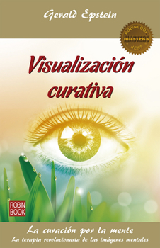 Paperback Visualización Curativa [Spanish] Book