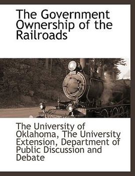 The Government Ownership Of Railroads...