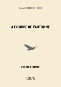 Paperback À l'ombre de l'automne [French] Book