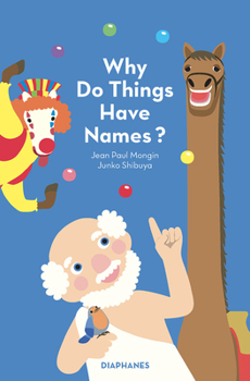 Hardcover Why Do Things Have Names? Book