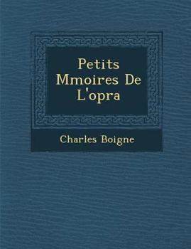 Paperback Petits M Moires de L'Op Ra [French] Book