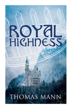 Paperback Royal Highness: Philosophical Novel Book