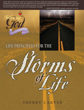 Paperback Life Principles for the Storms of Life (Following God Christian Living Series) Book