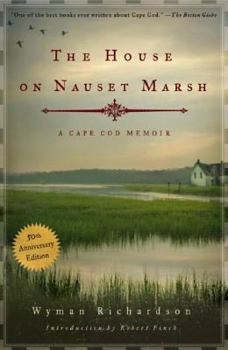 Paperback The House on Nauset Marsh: A Cape Cod Memoir Book