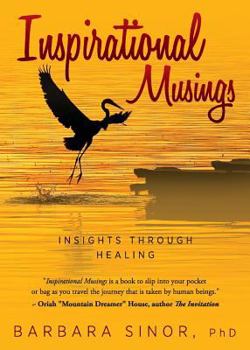 Paperback Inspirational Musings: Insights Through Healing Book