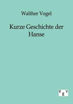 Paperback Kurze Geschichte der Hanse [German] Book
