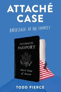Paperback Attaché Case: Backstage at the Embassy Book