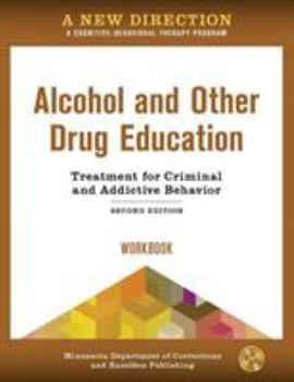 Paperback A New Direction: Alcohol and Other Drug Education Workbook Book