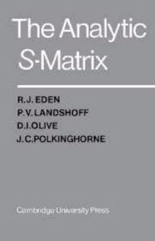 Hardcover The Analytic S-Matrix Book