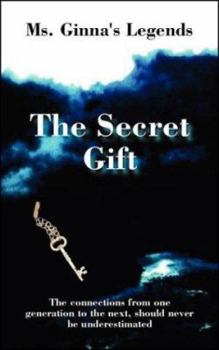 Paperback Ms. Ginna's Legends: The Secret Gift Book