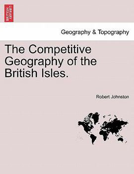 Paperback The Competitive Geography of the British Isles. Book