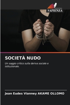 Società Nudo (Italian Edition)