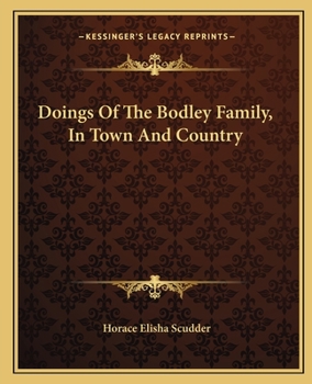 Paperback Doings Of The Bodley Family, In Town And Country Book
