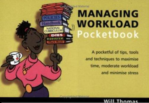Paperback Managing Workload Pocketbook. by Will Thomas Book