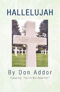 Paperback Hallelujah: Featuring: You're Not Dead Yet Book