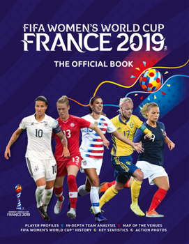 Paperback Fifa Women's World Cup France 2019: The Official Book