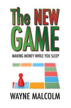 Paperback The New Game: Making Money While You Sleep Book
