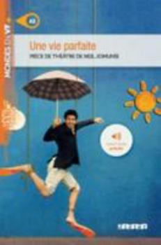 Paperback Mondes en VF - Une vie parfaite - Niv. A2 - Livre + audios [French] Book