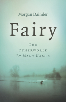 Paperback Fairy: The Otherworld by Many Names Book