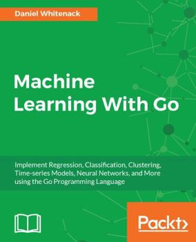 Paperback Machine Learning With Go Book