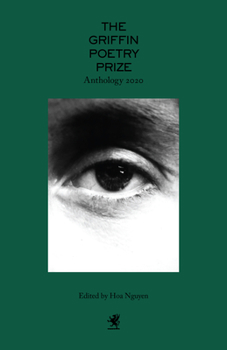 Paperback The 2020 Griffin Poetry Prize Anthology: A Selection of the Shortlist Book