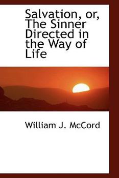 Paperback Salvation, Or, the Sinner Directed in the Way of Life Book