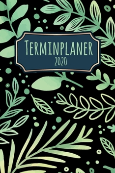 Terminplaner 2020: Jahresplaner von September 2019 bis Dezember 2020 mit Farn Pflanzen Muster Planer mit 174 Seiten in weiß im Format A5 mit glänzendem Soft Cover. (German Edition)
