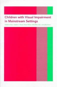 Paperback Children with Visual Impairment in Mainstream Settings Book