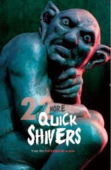 Paperback 22 More Quick Shivers: from the Dailynightmare.com Book