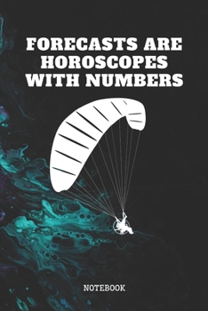 Notebook: Paragliding Quote / Saying Art Design Paragliding Planner / Organizer / Lined Notebook (6" x 9")