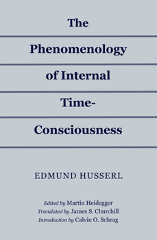 Paperback The Phenomenology of Internal Time-Consciousness Book