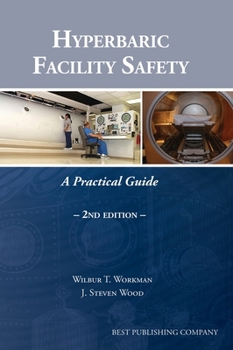 Hardcover Hyperbaric Facility Safety: A Practical Guide Book