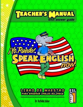 Paperback Teacher's Manual: Yo Puedo! Speak English Now: Libro de Maestro Book