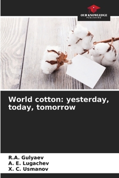 Paperback World cotton: yesterday, today, tomorrow Book