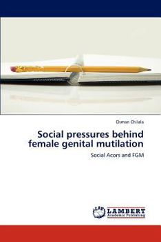 Paperback Social pressures behind female genital mutilation Book