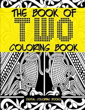 Paperback The Book Of Two Coloring Book