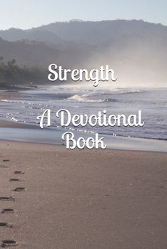 Strength and Peace (a Devotional Book)