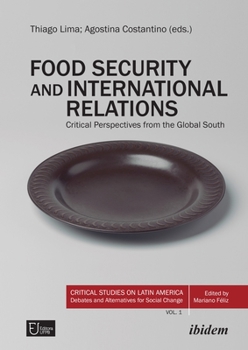 Paperback Food Security and International Relations: Critical Perspectives from the Global South Book