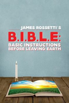 Paperback B.I.B.L.E.: Basic Instructions Before Leaving Earth Book