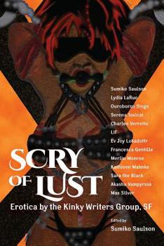 Paperback Scry of Lust: Kinky Writers Benefit for SF AIDSWalk Book