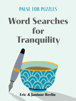 Paperback Pause for Puzzles: Word Searches for Tranquility Book