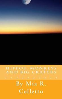 Paperback Hippos, Monkeys, and Big Craters Book