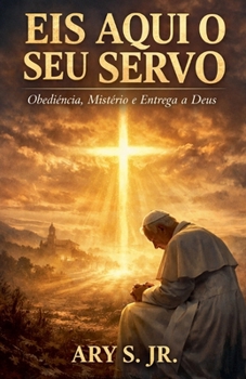 Paperback Eis Aqui o Seu Servo [Portuguese] Book