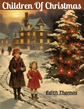 Paperback Children Of Christmas Book