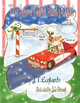 Paperback The Secret Life of Santa Claus!: Special Edition Book 4 Book